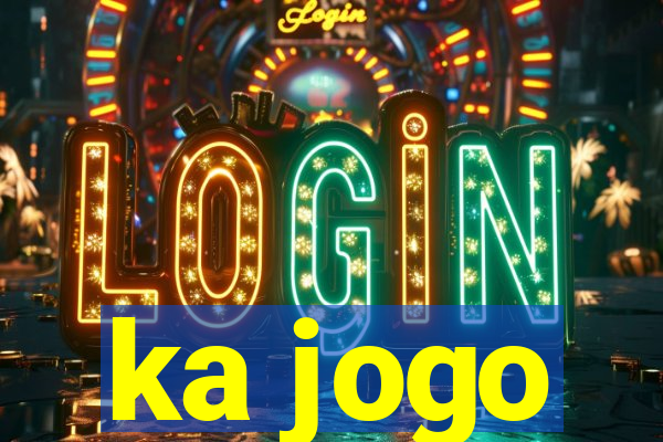 ka jogo